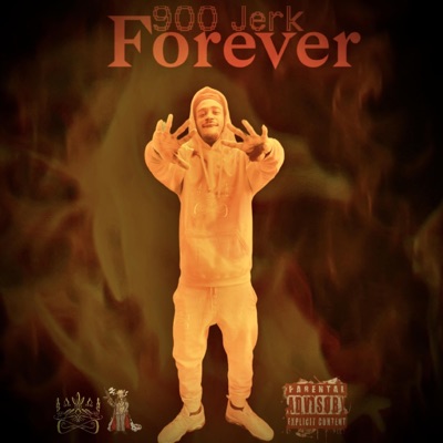 900 Jerk Forever - EP