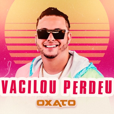 Vacilou Perdeu - Single