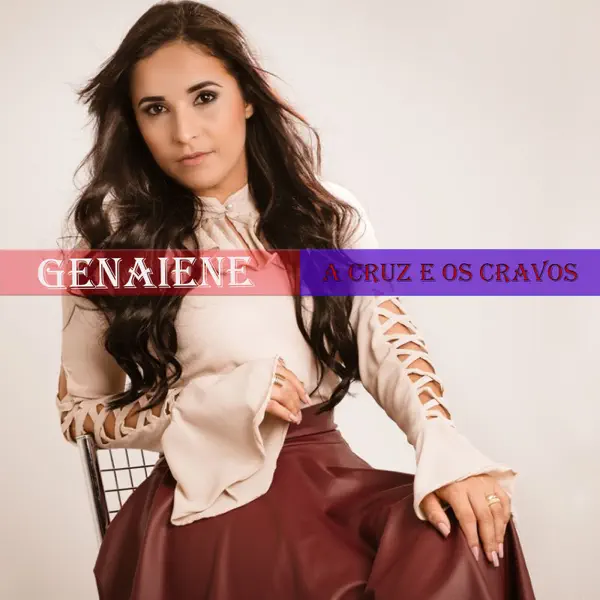 A Cruz e os Cravos — Genaiene