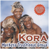 Kora - Machesa Traditional Group