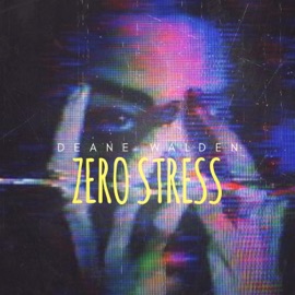 Zero Stress Deane Walden