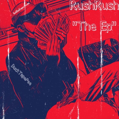 Rush Rush - EP