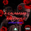 A Calabasas Freestyle [Sendrah Remix] [Spanish Remix] - Single