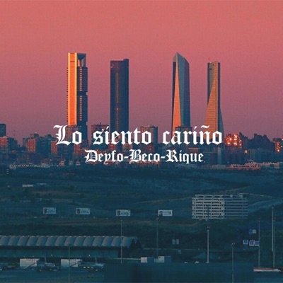 Lo siento cariño (feat. Manrique030 & Deyfo) - Single