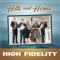 The Hills and Home - High Fidelity lyrics