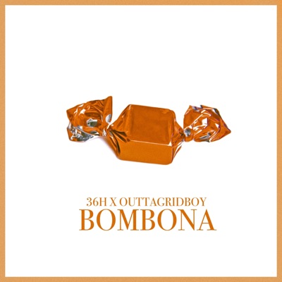 Bombona (feat. Outtagridboy) - Single