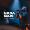 David Quinlan - Nada Mais