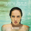 No Romeo (Deluxe Version) - Indiana