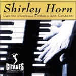 Shirley Horn - Hit the Road Jack