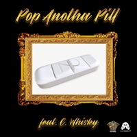 Pop Anotha Pill (feat. C. Whisky) - Single - Slo281 & Lucky Luciano