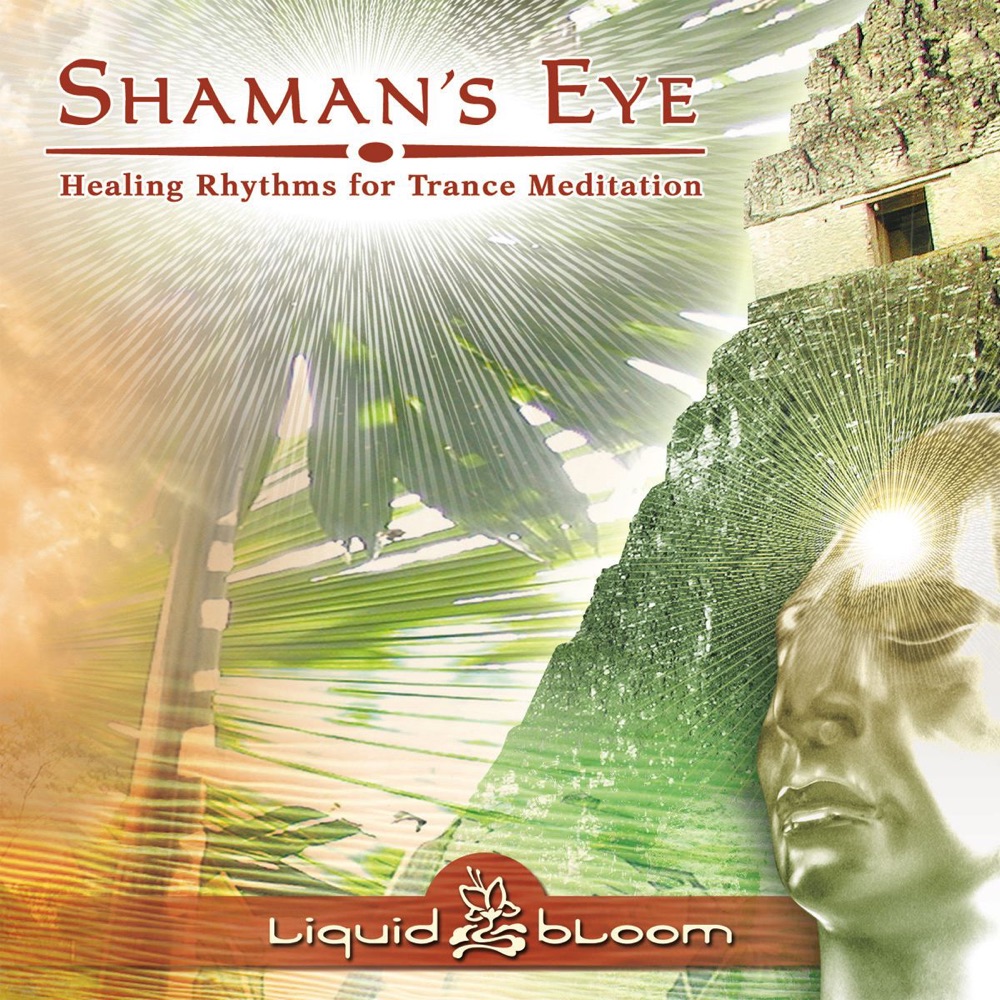 Обложка альбома «Shaman's Eye» — Liquid Bloom
