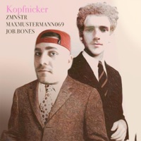 Kopfnicker - Single - Job.Bones, ZMNSTR & Maxmustermann069