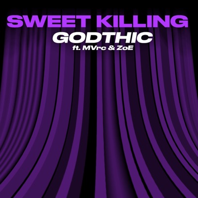 Sweet Killing (feat. Zoe & Mvrc) - Single