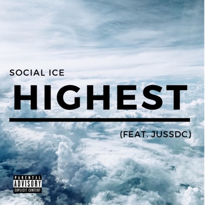Highest (feat. Jussdc) - Single