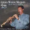 Girma Wolde Michael - Ennanye & Tey Atastchenikeegn