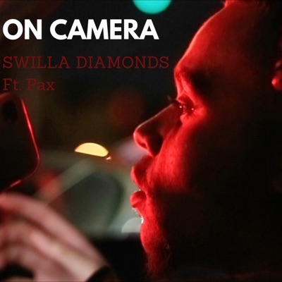 On Camera (feat. Pax) - Single