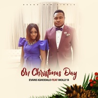 On Christmas Day (feat. Molly B) - Single - Evans Ighodalo