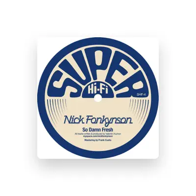 Listen to Nick Fonkynson, watch music videos, read bio, see tour dates & more!