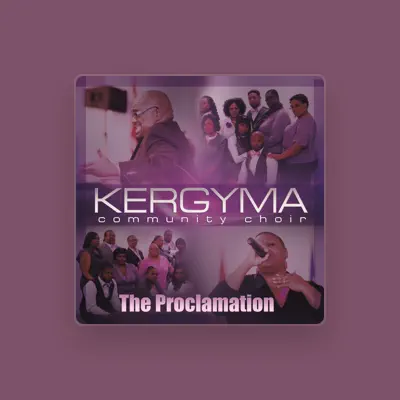 Listen to Kergyma Community Choir, watch music videos, read bio, see tour dates & more!
