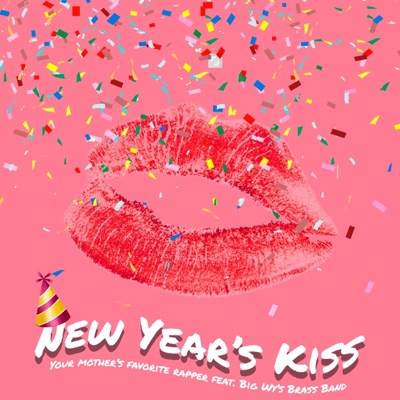 New Year's Kiss (feat. Big Wy's Brass Band) - Single