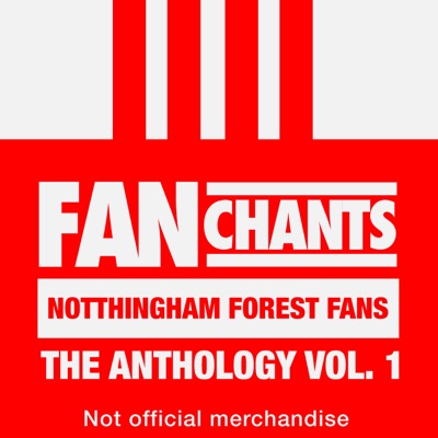Nottingham Forest Fans FanChants - Goal!