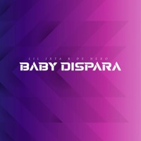 Baby Dispara (feat. R de Nexo) - Single - Lil Jxta