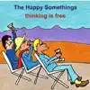 The Happy Somethings - Stuck Let Go