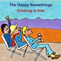 Thinking Is Free - The Happy Somethings