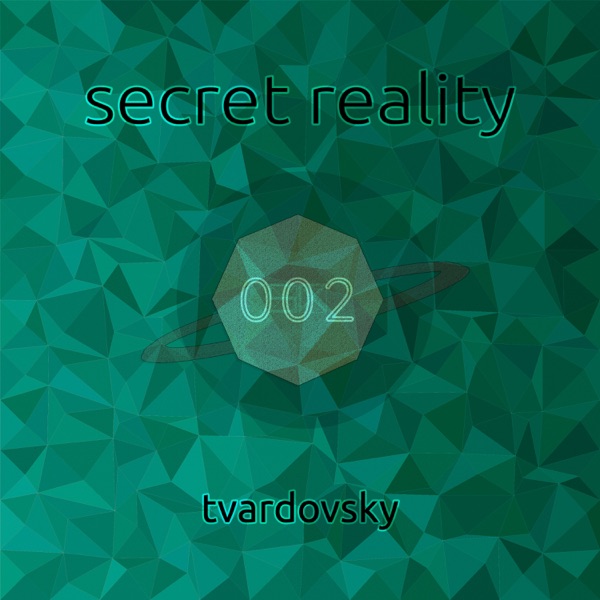 Secret Reality 002 (DJ Mix)