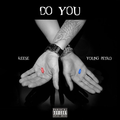 Do You (feat. Reese Rhymes) - Single