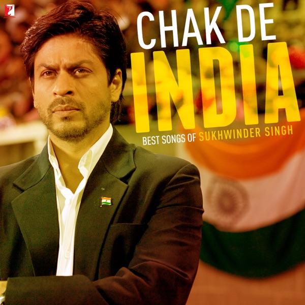 Chak De India - Best Songs of Sukhwinder Singh