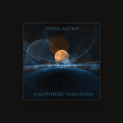 Listen to Divine Matrix, watch music videos, read bio, see tour dates & more!