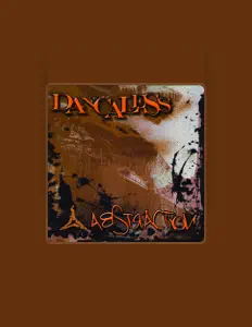 Listen to Dancaless, watch music videos, read bio, see tour dates & more!