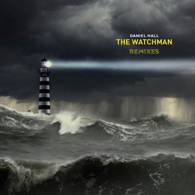 The Watchman - Remixes - EP