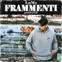 Frammenti - Single - LuMo