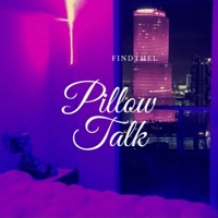 Pillow Talk - Single - FindTheL