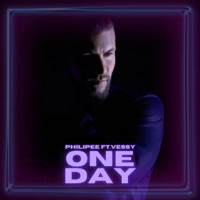 One Day (feat. Vessy) - Single - Philipee