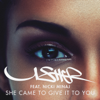 USHER - She Came to Give It to You (feat. Nicki Minaj) illustration