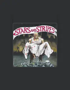 Ακούστε περιεχόμενο από Stars & Stripes, παρακολουθήστε μουσικά βίντεο, διαβάστε το βιογραφικό, δείτε ημερομηνίες περιοδείας, και πολλά ακόμη!