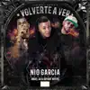 Nio García - Volverte A Ver (feat. Anuel AA & Bryant Myers)