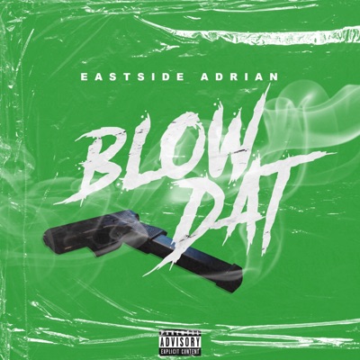 Blow Dat - Single