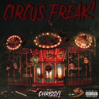 Circus Freak! - Chrissy!