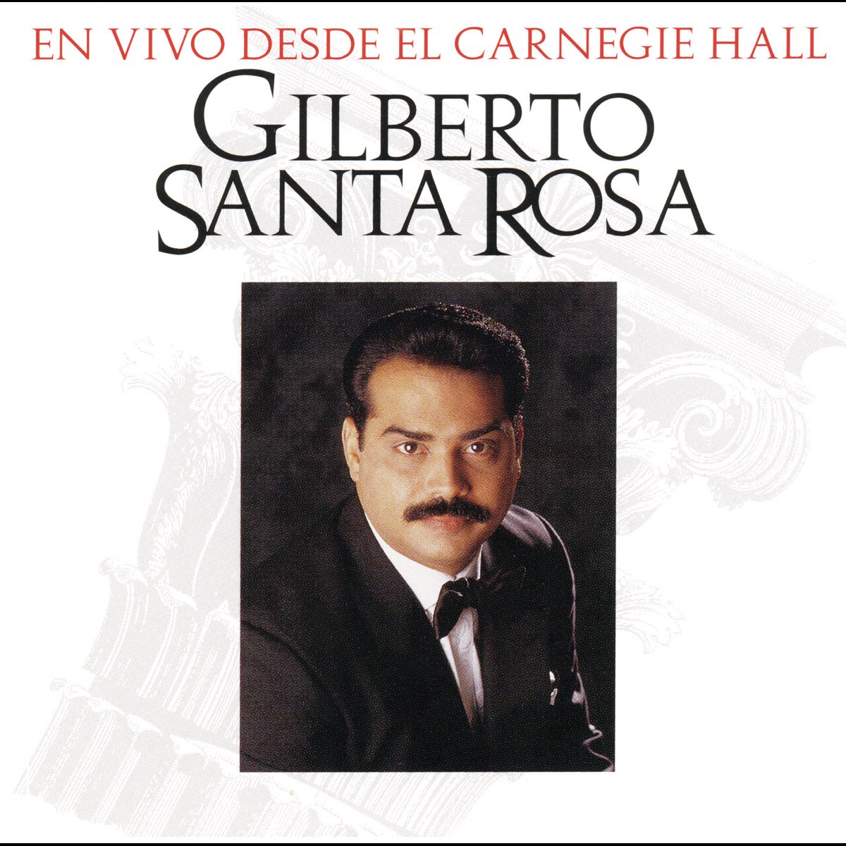 En Vívo Desde El Carnegie Hall de Gilberto Santa Rosa en Apple Music