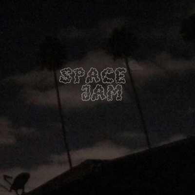 Space Jam (feat. StonyTony & 6rant) - Single