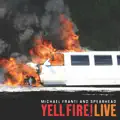 Yell Fire