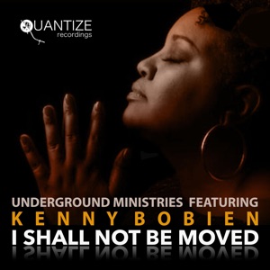I Shall Not Be Moved (feat. Kenny Bobien)