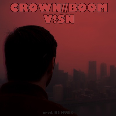 Crown//Boom - Single