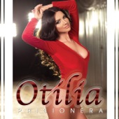 Otilia - Prisionera