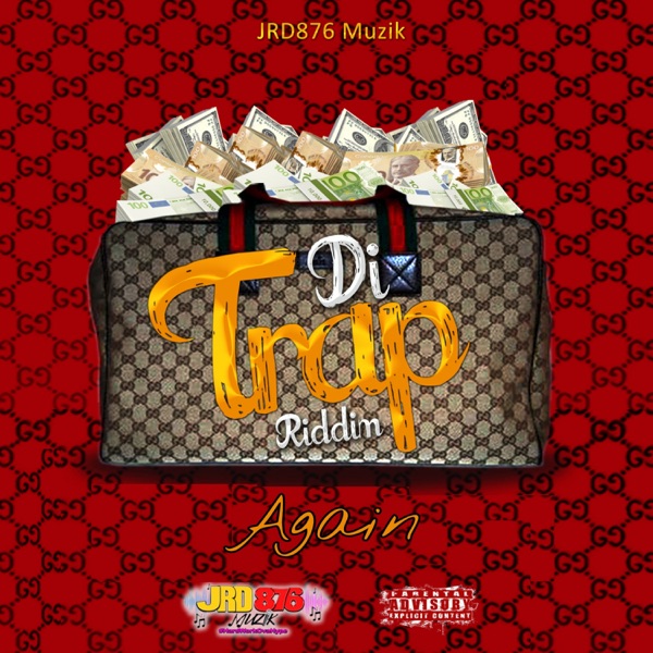 Di Trap Again Riddim