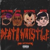 Death Whistle! (feat. Wavehi, Zedsu & Kiss Meta) - Single